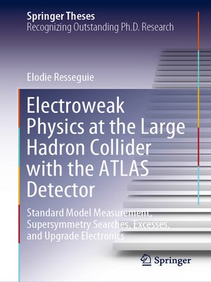 cover image of Electroweak Physics at the Large Hadron Collider with the ATLAS Detector